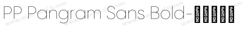 PP Pangram Sans Bold字体转换